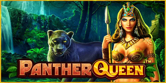 Slot Online Panther Queen yang Penuh Petualangan
