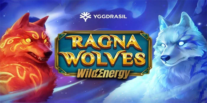 Ragna Wolves Wild Energy Slot YggDrasil Serigala Raksasa Yang Mengejar Matahari Dan Bulan