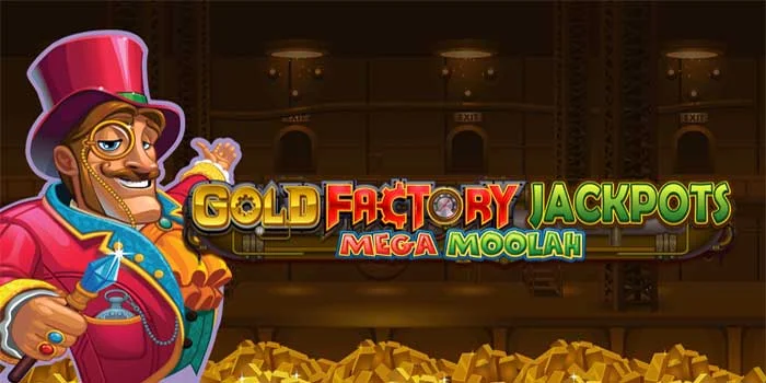 Slot Gold Factory Game Terpopuler DI Indonesia Mudah Jackpot