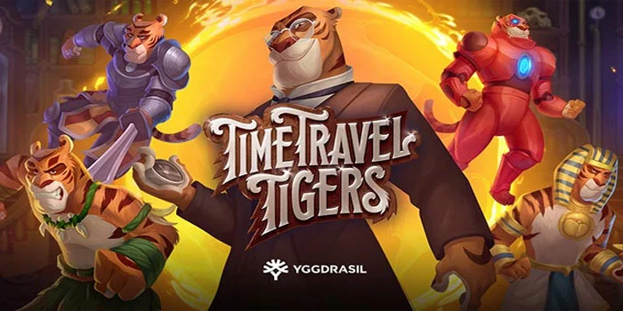 Time Travel Tigers Slot Yggdrasil Perjalanan Waktu Yang Seru