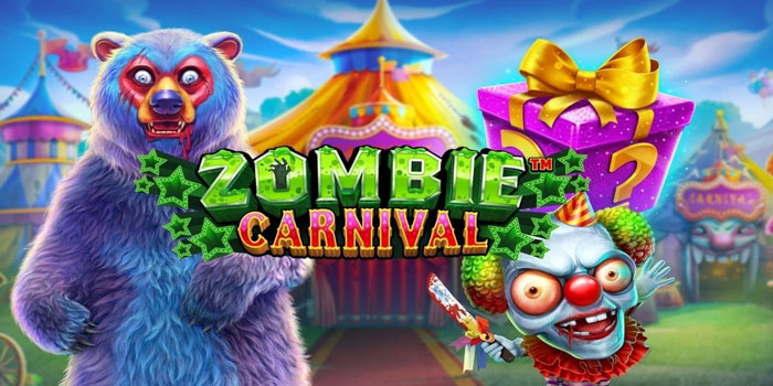 Panduan Bermain dan Menang Besar di Slot Zombie Carnival