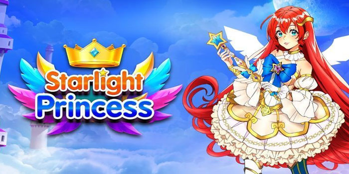 Tips dan Trik Menang Mudah di Slot Starlight Princess
