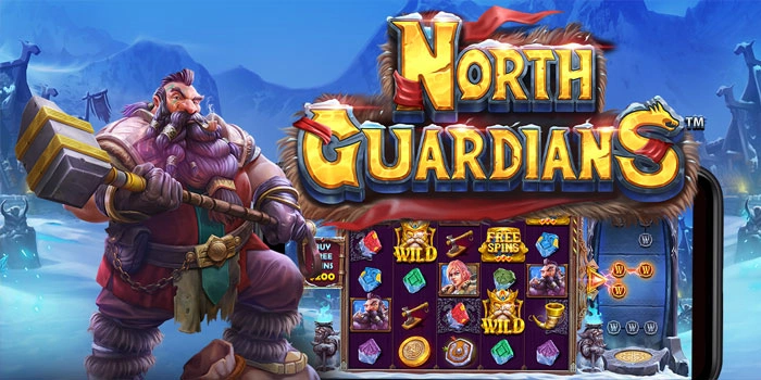 Strategi Jitu Mendapatkan Jackpot Di North Guardians 