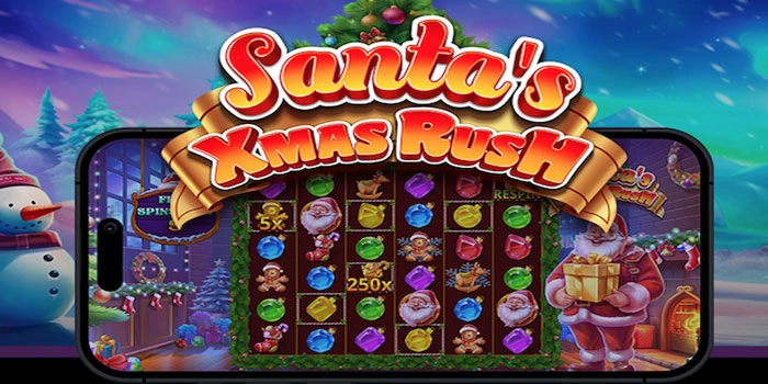 Strategi Ampuh Jackpot Spektakuler di Santa's Xmas Rush