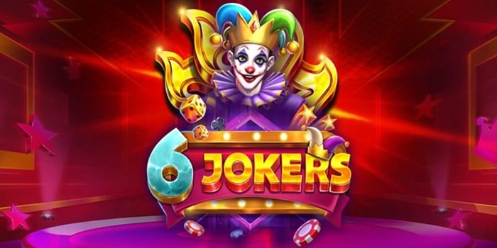 Rahasia Slot 6 Jokers Yang Bisa Menghasilkan Cuan Besar Rahasia Slot 6 Jokers Yang Bisa Menghasilkan Cuan Besar