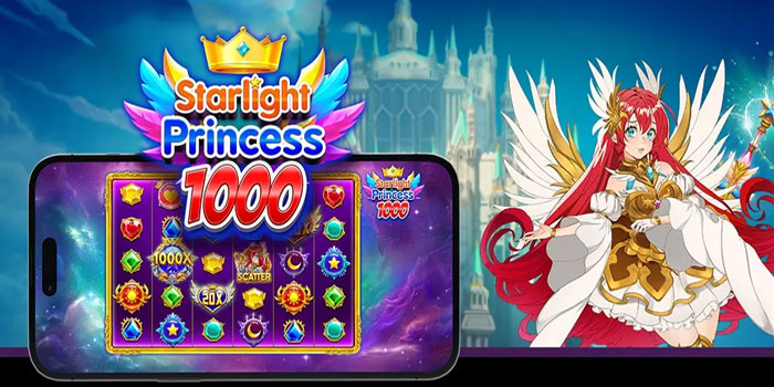 Trik Rahasia Jackpot Besar Di Slot Starlight Princess 1000