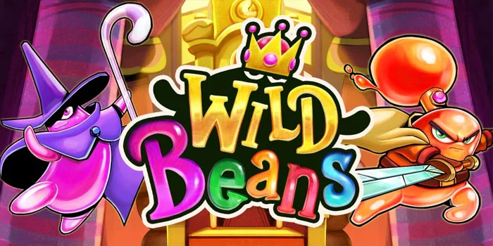 Tips Jitu Dapat Cuan Besar Bermain Slot Wild Beans