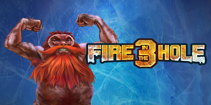 Pola JP Terbaru Slot Fire In The Hole 3 Dengan Modal Tipis