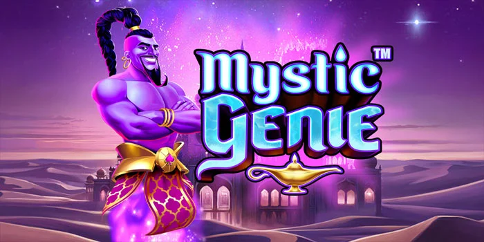 Trik Pola Gacor Slot Mystic Genie Dapat Bayaran Tinggi