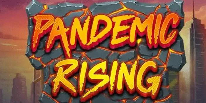 Strategi Raih Jackpot Besar di Slot Pandemic Rising