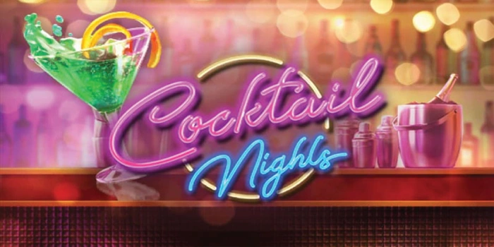 Strategi Halus Memahami Pergerakan Slot Cocktail Nights